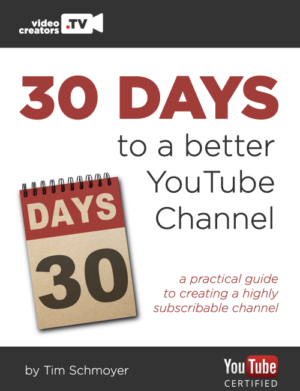 30 Days to a Better YouTube Channel